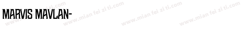 marvis mavlan字体转换